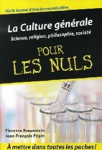 La culture générale pour les nuls Tome II : Sciences, sports, loisirs et spiritualité - Florence Braunstein
