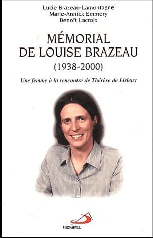 Mémorial de Louise Brazeau - Lucie Brazeau-Lamontagne
