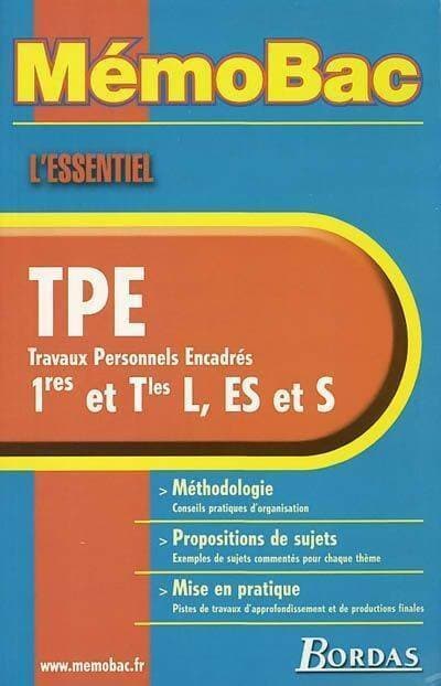 L'essentiel travaux personnels encadrés 1res, et Terminales L, ES et S - Odile Mainet