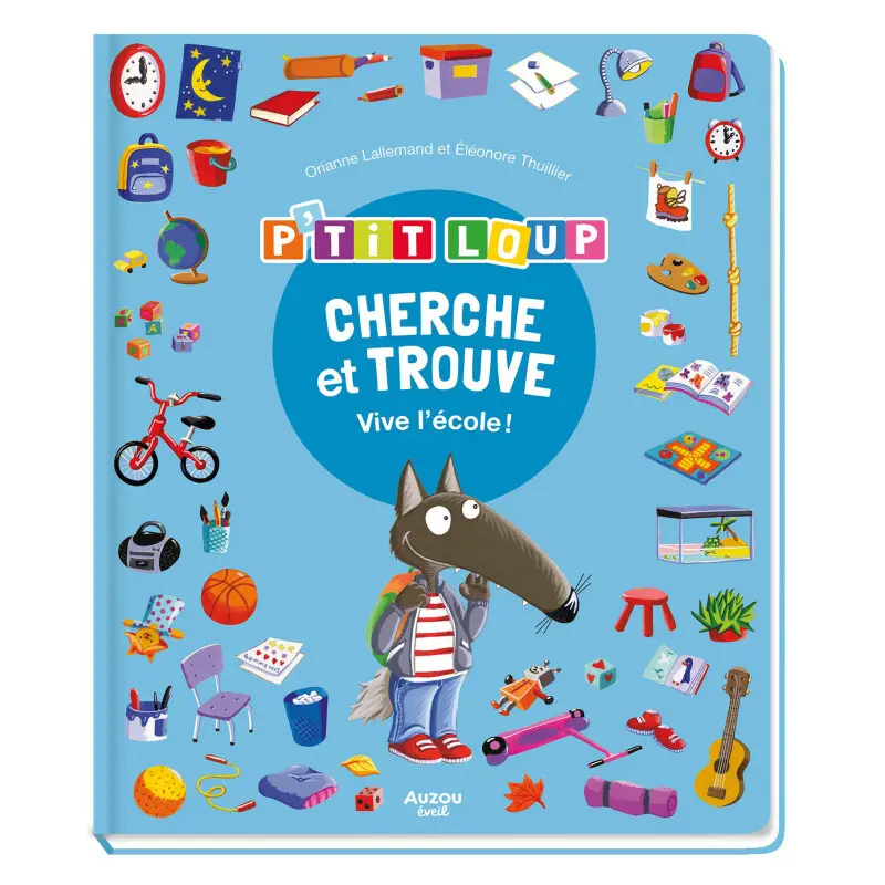 Livre pour P'tit loup Cherche & trouve Vive l'école Auzou